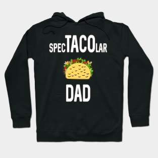 Taco Lover Dad Funny Fathers Day Gift Hoodie